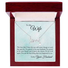 Scripted Love Necklace - For Wife The Love That I Have For You