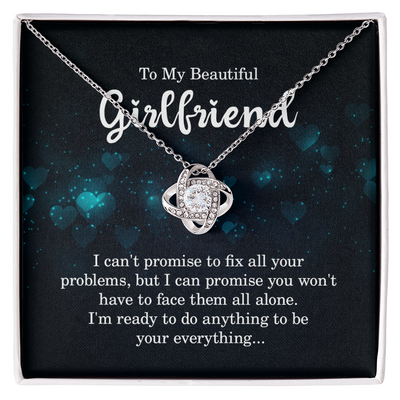 Love Knot Necklace - For Girlfriend I Can't Promise To Fix