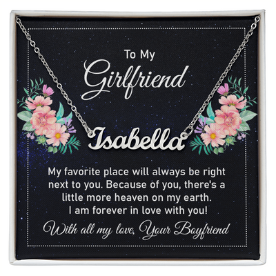 Custom Name Necklace - For Girlfriend My Favorite Place