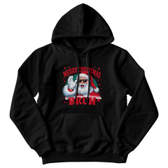 Merry Christmas Bruh Hooded Sweatshirt