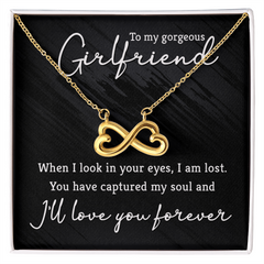 Endless Love Necklace - For Girlfriend When I Look In Your Eyes
