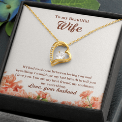 Forever Love Necklace - For Wife If I Had To Choose